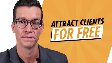 Best Free Client Attraction Methods for Financial Advisors - How To Attract Clients To You