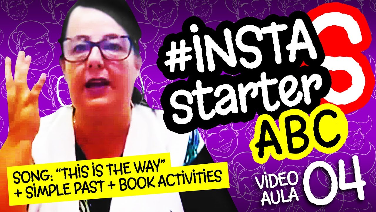 Insta English Starter ABC - vídeo aula 4