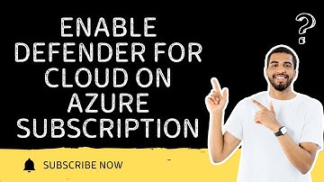 ENABLE DEFENDER FOR CLOUD ON AZURE SUBSCRIPTION | STEP-BY-STEP GUIDE