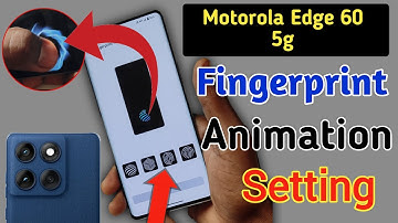 Motorola Edge 60 Fingerprint animation kaise lagaye/fingerprint animation setting in Moto Edge 60
