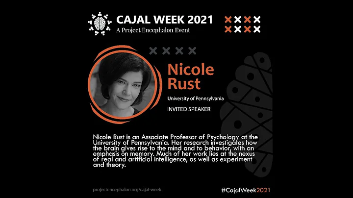 Dr Nicole Rust | Speaker | Cajal Week 2021