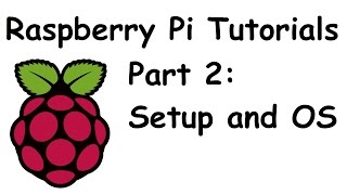 Installation and Setup of Operating System (Raspbian ...