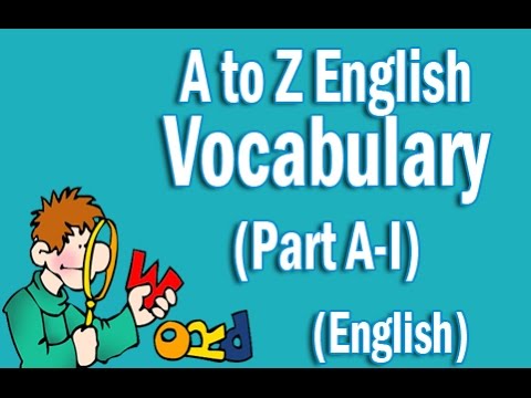 A to Z English Vocabulary Words With Meaning in English ...