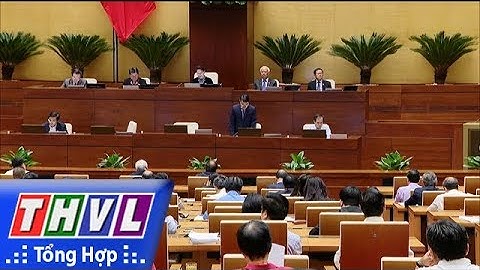 THVL | Quốc hội chất vấn Thống đốc Ngân hàng Nhà nước