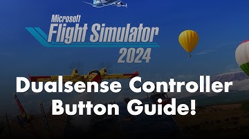 Microsoft Flight Simulator 2024 | PS5 Controller Buttons Guide!