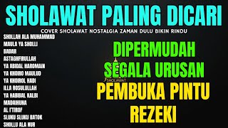 Download Lagu SHOLAWAT NABI PALING DICARI 2025 PENYEJUK HATI PENENANG FIKIRAN - SHOLAWAT PEMBUKA PINTU REZEKI MP3