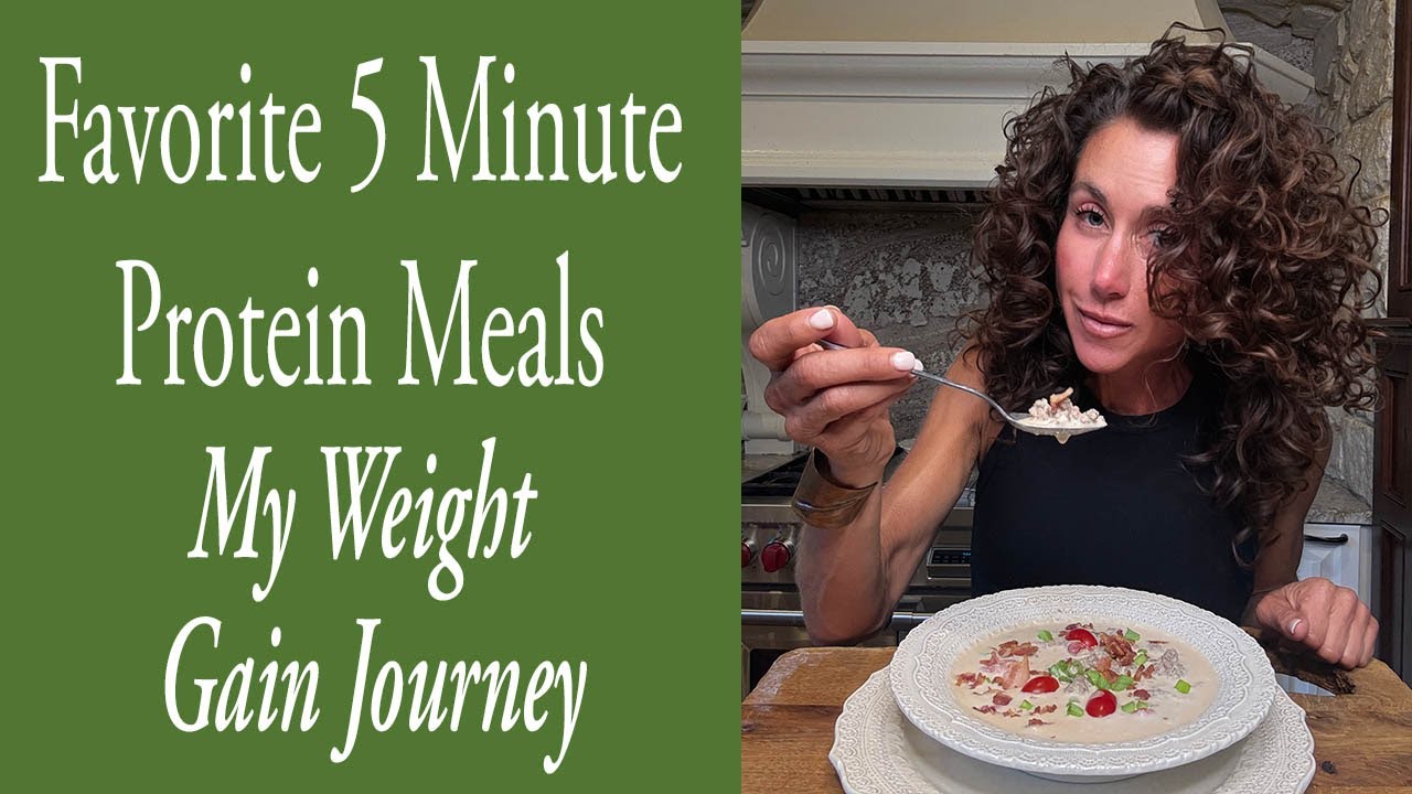 Favorite 5 Minute Protein Meals - My Weight Gain Journey