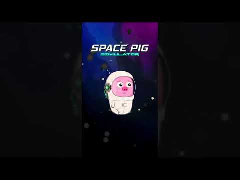Space Pig Simulator