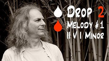 *Drop 2* voiced melody on II V I in minor (# 1)