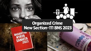 Organized Crime New Offence Section-111 (BNS -2023)