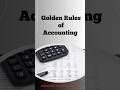 Golden rules of accounting  #accounting #ytshorts #goldenrulesofaccounting