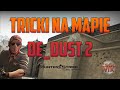 TRICKI NA MAPIE ... DE_DUST 2