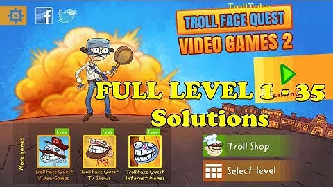 Troll Face Quest Video Games 2 All Levels 1 - 35 Walkthrough iOS / Android