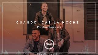 Video-Miniaturansicht von „Novena Avenida - Por Qué Regresas (Audio)“