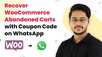 Send WhatsApp Messages to Your WooCommerce Customers - Recover Abandoned Carts with Coupon Code