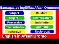 Bamaqaalee Ingiliffaa Afaan Oromoon English In Afaan Oromo