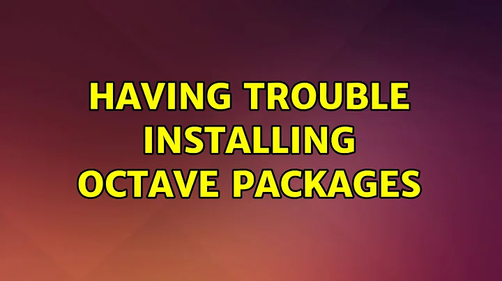 Ubuntu: Having trouble installing octave packages