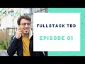 Fullstack tdd pisode 01 prparation du projet et premire mise en prod 