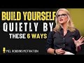 🤫 6 Ways to Build Yourself Quietly &amp; Shock Everyone | Mel Robbins Motivational Speech #motivation
