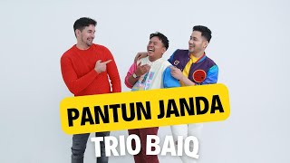 Trio Baiq - Pantun Janda | Janda Mana Janda Mana Yang Tuan Senangi