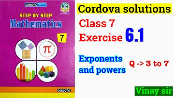 Class 7 CORDOVA solutions | exercise 6.1 | exponents and powers | @vinaysir2680 | class 7 maths