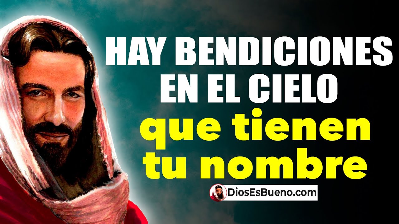 DIOS TE DICE HOY: Hay Bendiciones en el Cielo que se Están Acomodando a ...