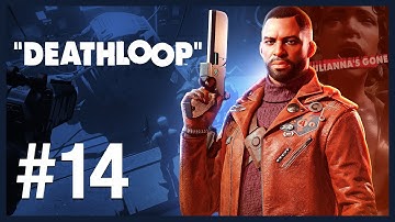 DEATHLOOP - Stealth Master | Episode 14