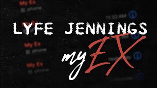 LYFE JENNINGS "My Ex" Prod by: Chrishan & Reece Beats