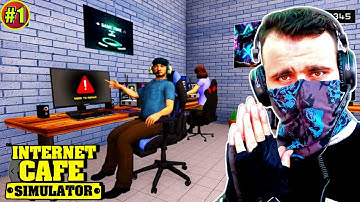 I OPENED MY OWN INTERNET CAFE  | Internet Cafe Simulator #1
