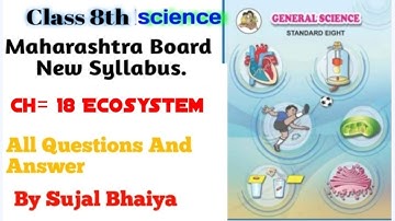 Chapter 18 || Ecosystem 💕||Exercise Questions and Answers || By Sujal Bhaiya || 🔥std 8 science 🔥#8th