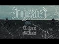 Ingested - Tides Of Glass (OFFICIAL VIDEO)