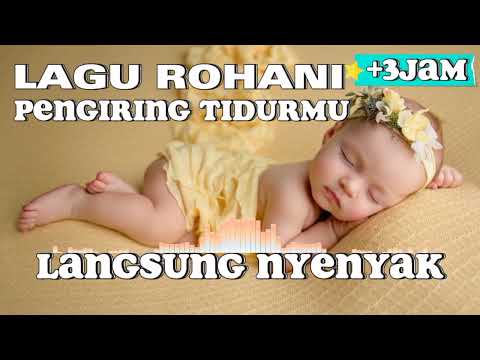 Lagu Pengantar Tidur & Saat Teduh