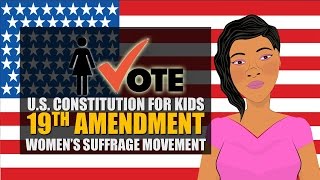 U.s. Constitution 19Th Amendment 19Th Amendmentwomens Suffrage Movement Crash Course