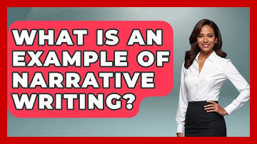 What Is An Example Of Narrative Writing? - The Language Library