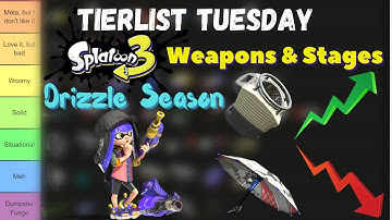 Ranking ALL Splatoon 3 Weapons and Stages (Drizzle Season) [Tierlist Tuesday #4]