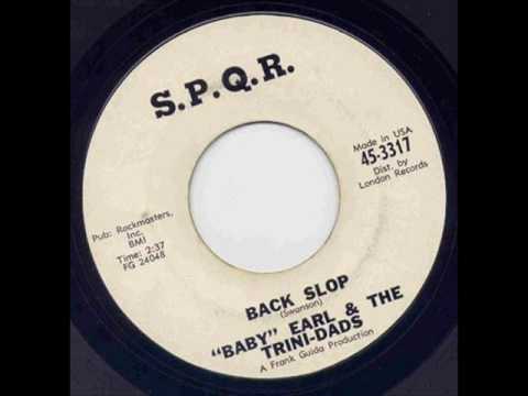 'Baby' Earl & the Trini-dads - Back Slop