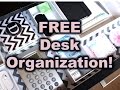 FREE Desk Organization Ideas!