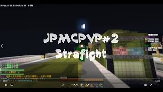 JPMCPVP#2 Strafight [RuVaSh]