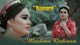 Муслима Кодирова - Номардо | Muslima Qodirova - Nomardon