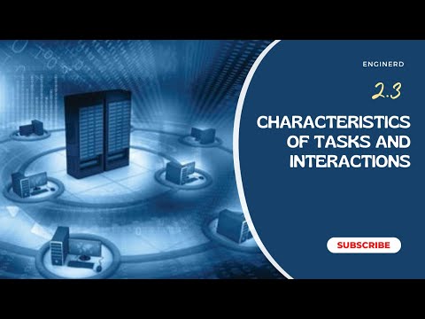 2.3 Characteristics of Tasks and Interactions