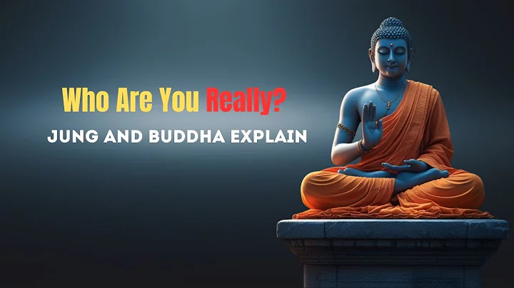 Who Are You Really? Jung and Buddha Explain
