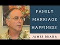 FAMILY/MARRIAGE/HAPPINESS - JAMES BRAHA