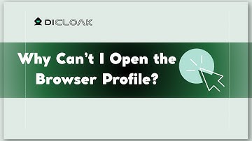 DICloak: How to Solve “Cannot Open Browser Profile” on Windows (3 Common Cases)