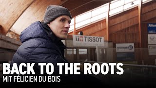 Back to the Roots: Félicien Du Bois – #Homemade