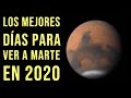 ¡Los mejores días para ver a Marte en 2020! 🔭🔭🔭✨✨✨🔴