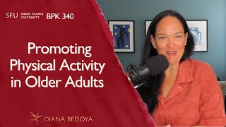 Health Promotion: Physical Activity in Older Adults by Diana Bedoya 203 views 8 months ago 17 minutes