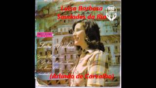 Luisa Barbosa - Saudades da Ria (Arlindo de Carvalho)