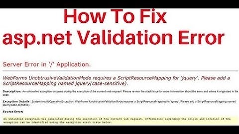 unobtrusivevalidationmode a scriptresourcemapping for 