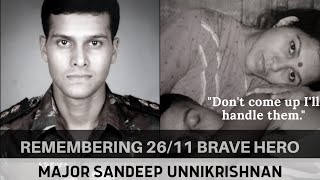 Tribute to Major Sandeep Unnikrishnan||Ashok Chakra||Hero of 26/11 attack (Mumbai Terror Attack)
