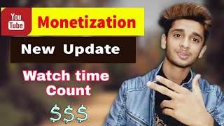 Youtube Monetization New Big Update About Watchtime Count Rana Asif 27Th Jan 2021